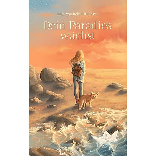 Dein Paradies wächst, Julia von Rein-Hrubesch