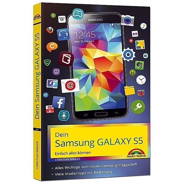 Dein Samsung Galaxy S5 Einfach alles können, Christian Immler