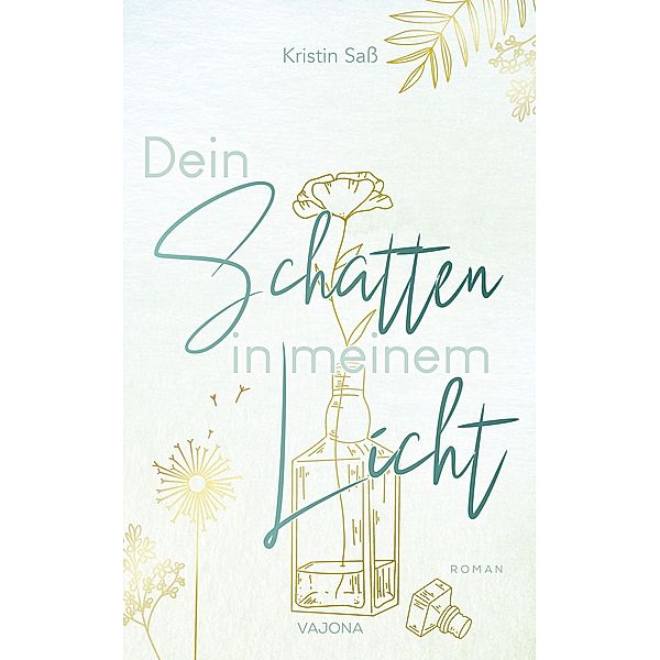 Dein Schatten in meinem Licht, Kristin Saß