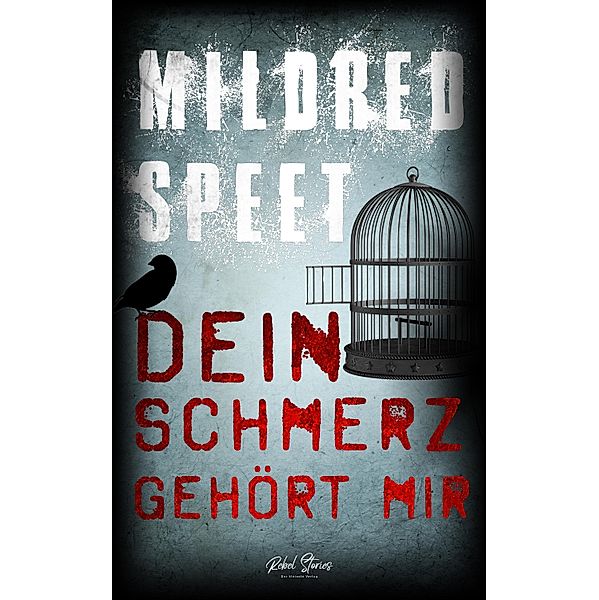 Dein Schmerz gehört mir, Mildred Speet