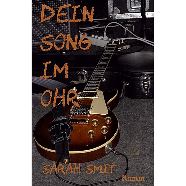 Dein Song im Ohr, Sarah Smit