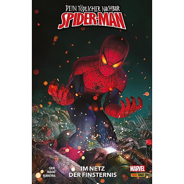 DEIN TÖDLICHER NACHBAR SPIDER-MAN - IM NETZ DER FINSTERNIS / SPIDER-MAN Bd.0, Jaime Luis "Taboo" Gomez