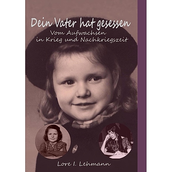Dein Vater hat gesessen, Lore I. Lehmann