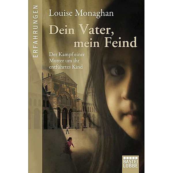 Dein Vater, mein Feind, Louise Monaghan