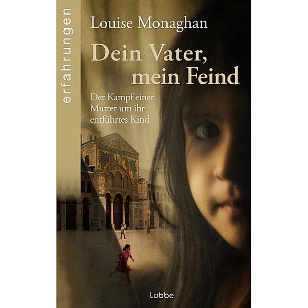 Dein Vater, mein Feind, Louise Monaghan