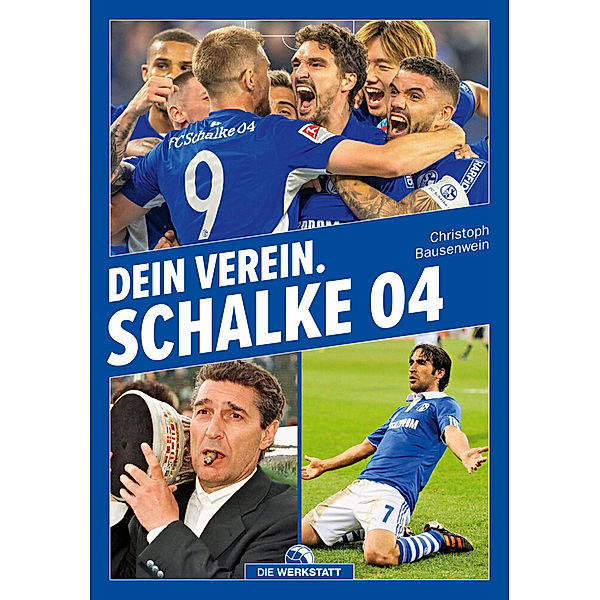 Dein Verein. Schalke 04, Christoph Bausenwein