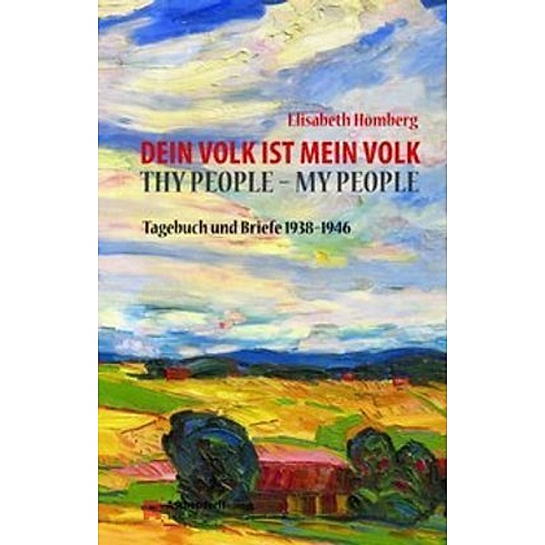 Dein Volk ist mein Volk. Thy People - My People, Elisabeth Hömberg