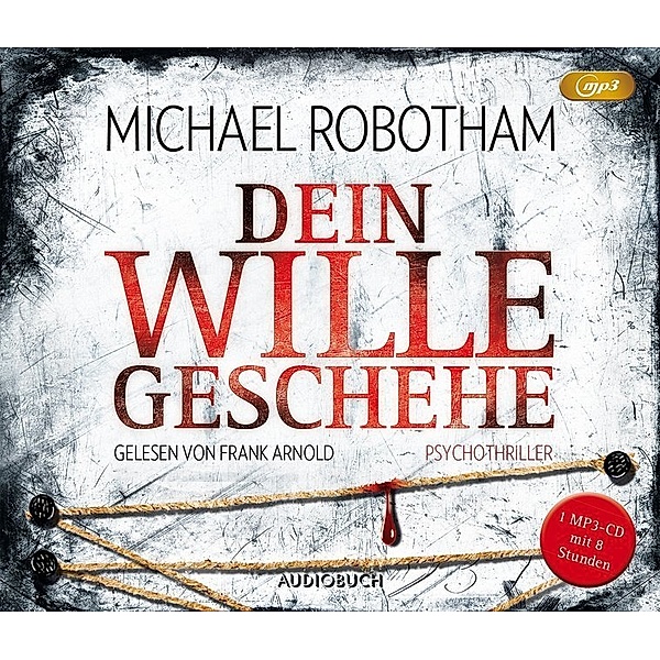 Dein Wille geschehe,1 Audio-CD, 1 MP3, Michael Robotham