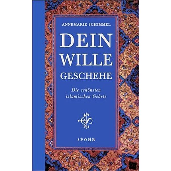 Dein Wille geschehe, Annemarie Schimmel