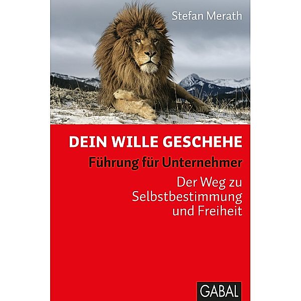 Dein Wille geschehe / Dein Business, Stefan Merath