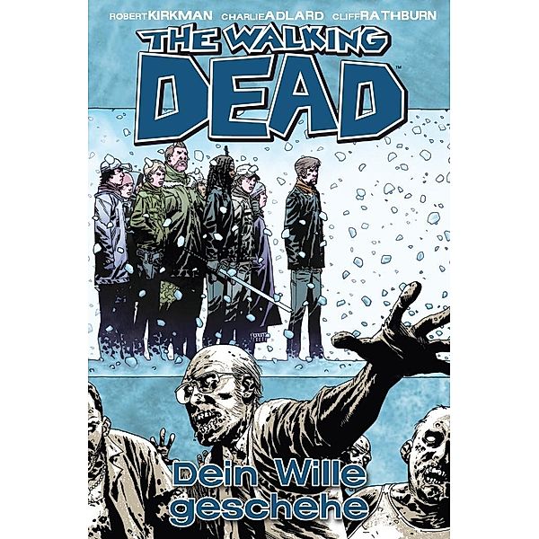 Dein Wille geschehe / The Walking Dead Bd.15, Robert Kirkman