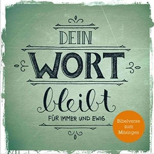 Dein Wort Bleibt Für Immer Und Ewig, Diverse Interpreten