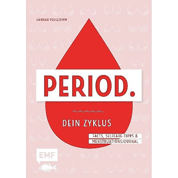 Dein Zyklus-Buch - Period., Hannah Pehlgrimm