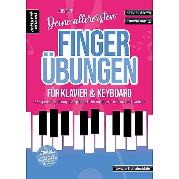 Deine allerersten Fingerübungen für Klavier & Keyboard, Jens Rupp