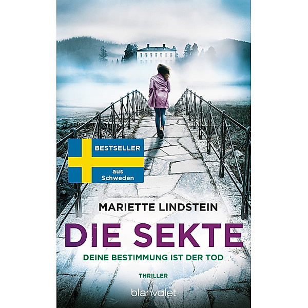 Deine Bestimmung ist der Tod / Die Sekte Bd.6, Mariette Lindstein
