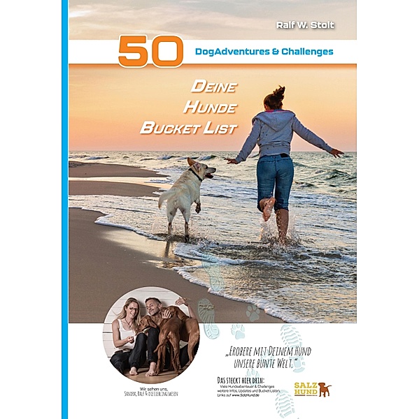 Deine Hunde Bucket List - 50 DogAdventures & Challenges / Deine Bucket Listen Bd.2, Ralf W. Stolt