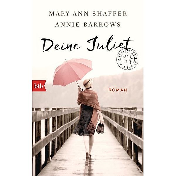 Deine Juliet, Mary Ann Shaffer, Annie Barrows