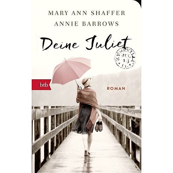 Deine Juliet, Mary Ann Shaffer, Annie Barrows