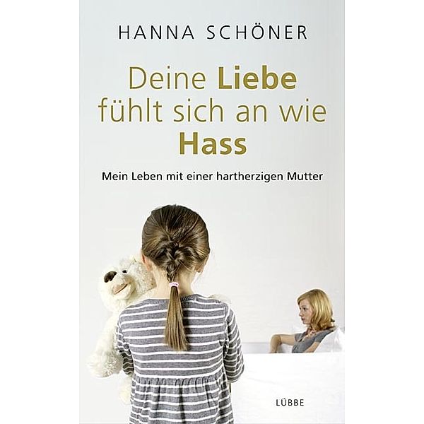 Deine Liebe fühlt sich an wie Hass, Hanna Schöner