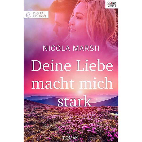 Deine Liebe macht mich stark, Nicola Marsh