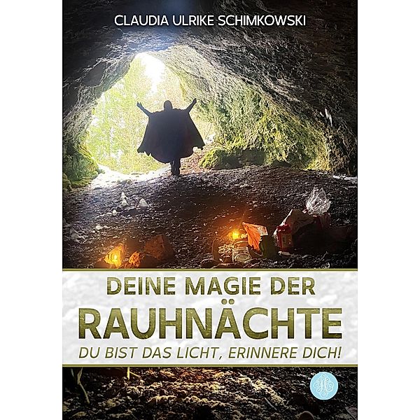 Deine Magie der Rauhnächte, Claudia Schimkowski