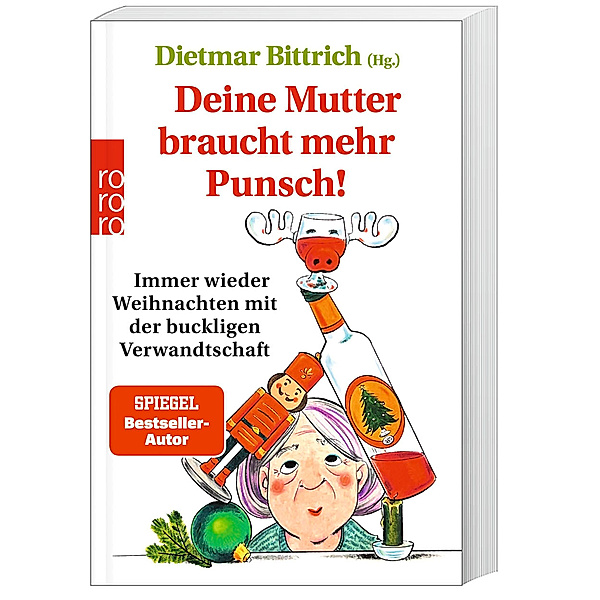 Deine Mutter braucht mehr Punsch!, Dietmar Bittrich