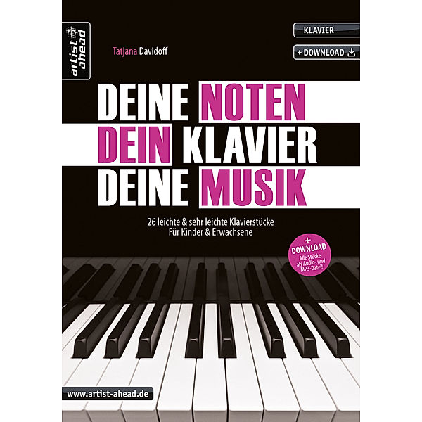 Deine Noten, Dein Klavier, Deine Musik, m. Audio-CD.Bd.1, Tatjana Davidoff