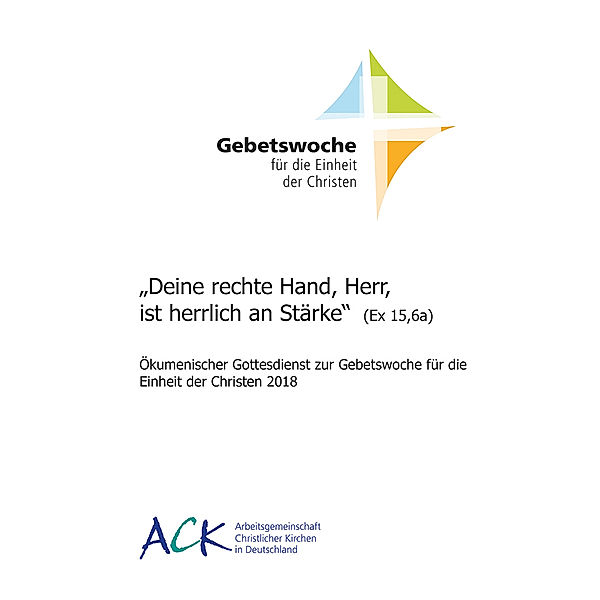 Deine rechte Hand, Herr, ist herrlich an Stärke (Ex 15,6a)