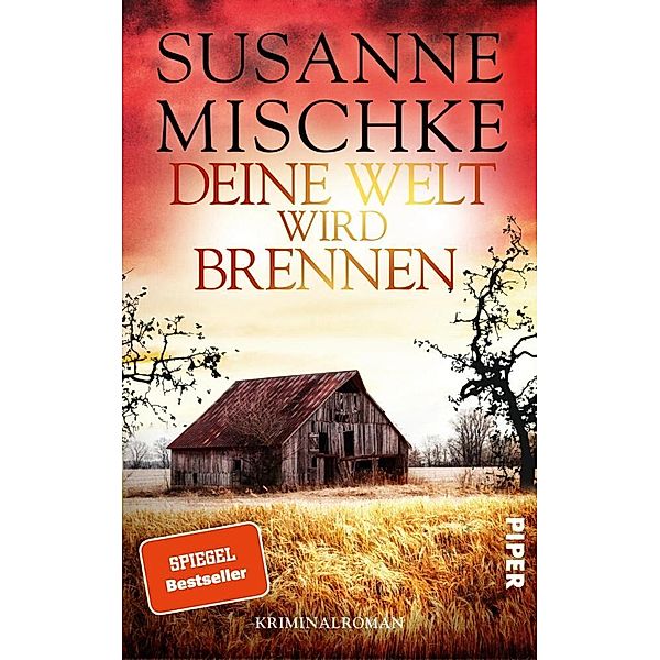 Deine Welt wird brennen / Kommissar Völxen Bd.13, Susanne Mischke