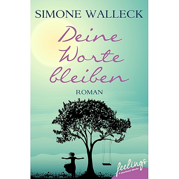 Deine Worte bleiben, Simone Walleck