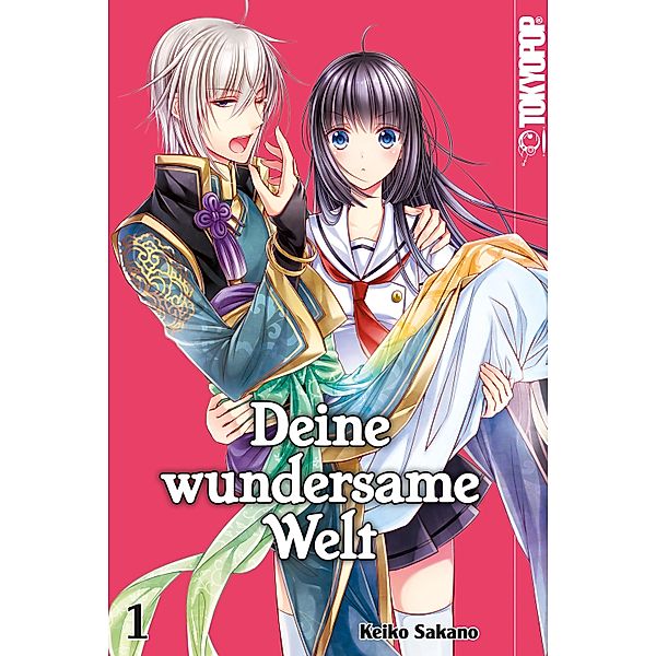 Deine wundersame Welt - Band 1 / Deine wundersame Welt Bd.1, Keiko Sakano