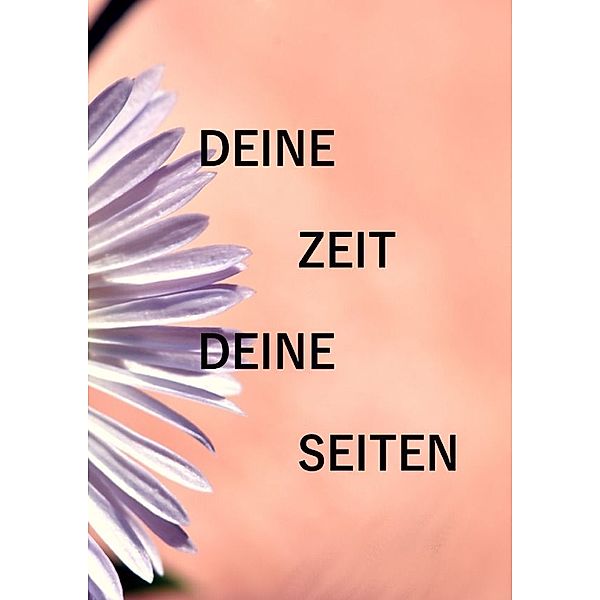 Deine Zeit - Deine Seiten, Marco Damberger