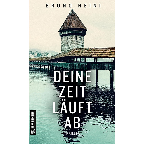 Deine Zeit läuft ab / Detektivin Palmer Bd.4, Bruno Heini