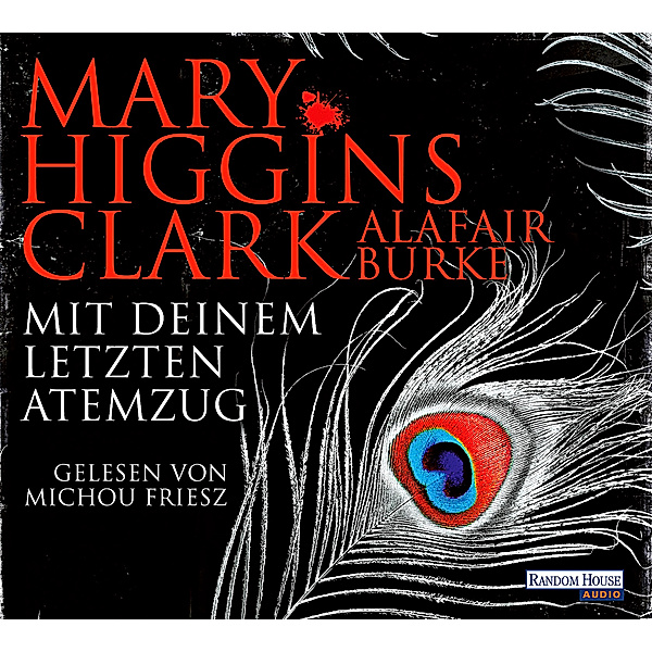 Deinem letzten Atemzug, 6 CDs, Mary Higgins Clark, Alafair Burke