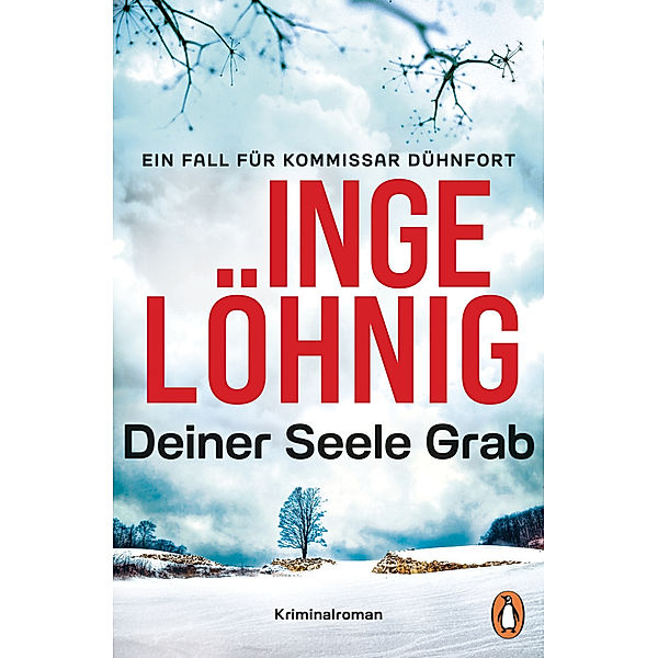 Deiner Seele Grab (Dühnfort 6), Inge Löhnig