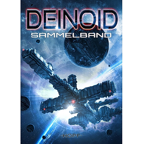 Deinoid Sammelband I / Deinoid, Ben Ryker, Lucy Guth