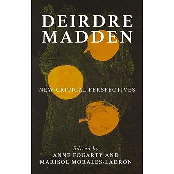 Deirdre Madden / Manchester University Press