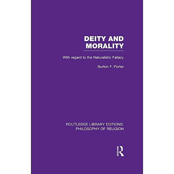 Deity and Morality, Burton F. Porter