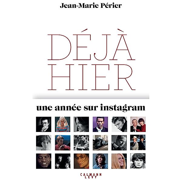 Déjà hier, Jean-Marie Périer