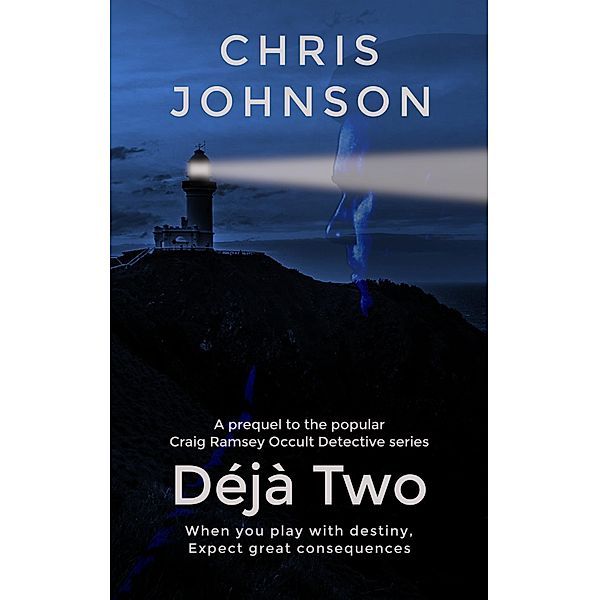 Deja Two (Craig Ramsey, #0.9) / Craig Ramsey, Chris Johnson