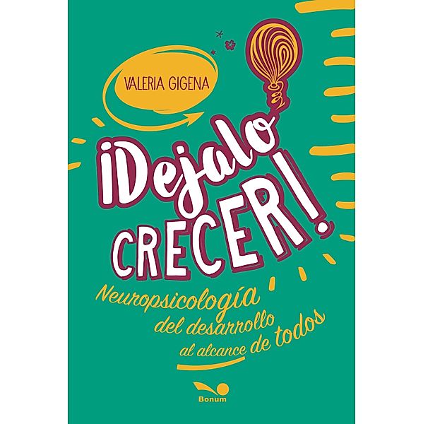 Dejalo crecer, Valeria Gigena