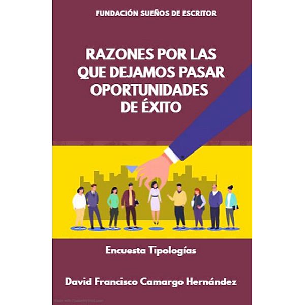 Dejamos pasar oportunidades de éxito, David Francisco Camargo Hernández