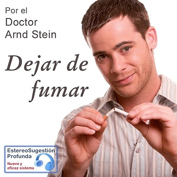 Dejar de Fumar, Arnd Stein