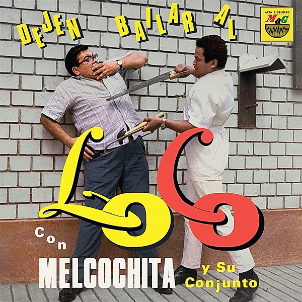 Dejen Bailar Al Loco (Vinyl), Melcochita Y Su Conjunto
