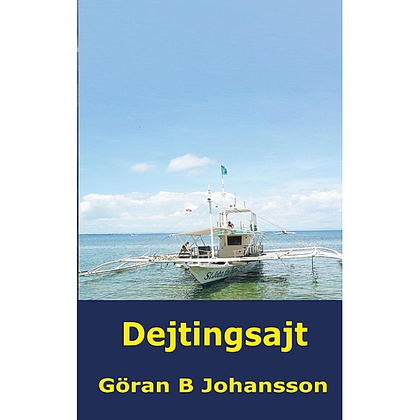 Dejtingsajt, Göran B Johansson