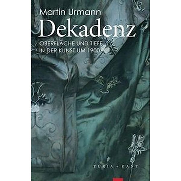 Dekadenz, Martin Urmann