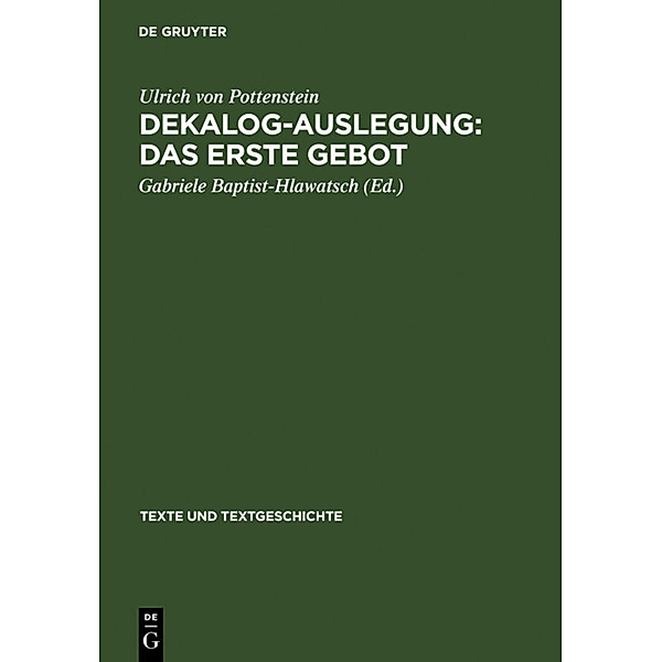 Dekalog-Auslegung, Das erste Gebot, Ulrich von Pottenstein