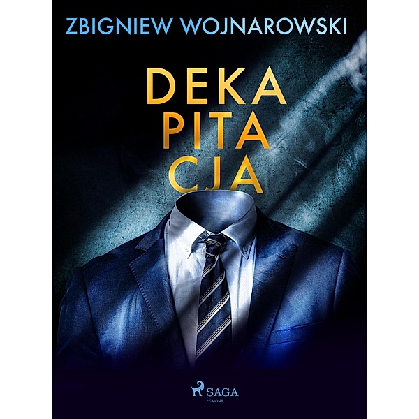 Dekapitacja, Zbigniew Wojnarowski