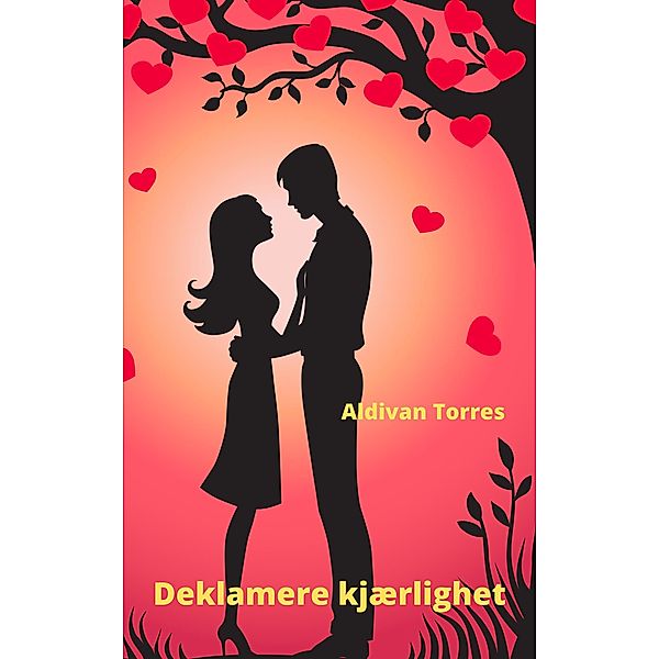 Deklamere kjærlighet, Aldivan Torres