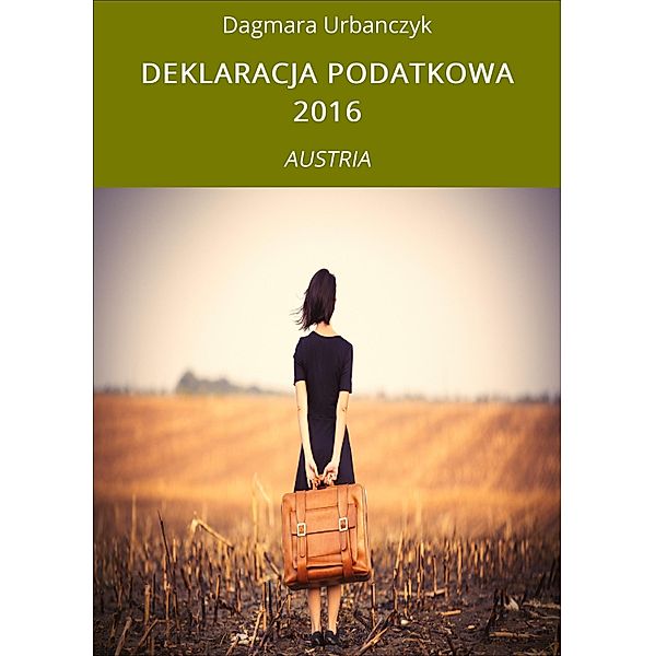 DEKLARACJA PODATKOWA 2016, Dagmara Urbanczyk